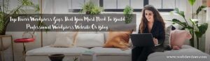 Top Fiverr WordPress Gigs That You Must Need To Build Professional WordPress Website Or Blog in 2021