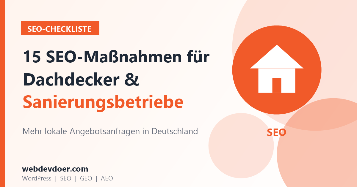 SEO-Checkliste für Dachdecker und Sanierungsbetriebe: 15 Maßnahmen