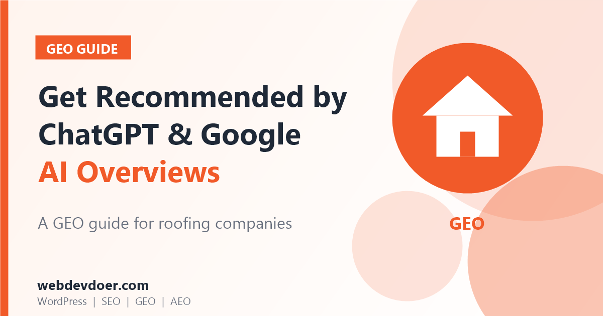 Roofing company GEO guide: get recommended by ChatGPT and Google AI Overviews