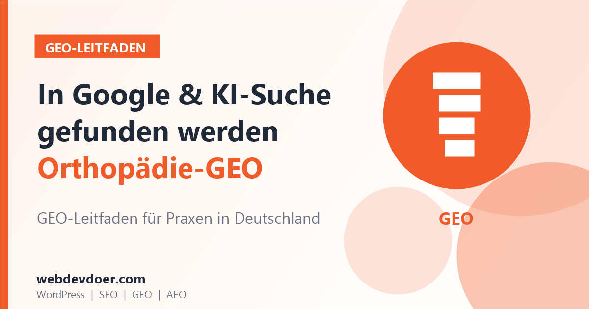GEO-Leitfaden für Orthopädiepraxen: in Google und KI-Suche gefunden werden
