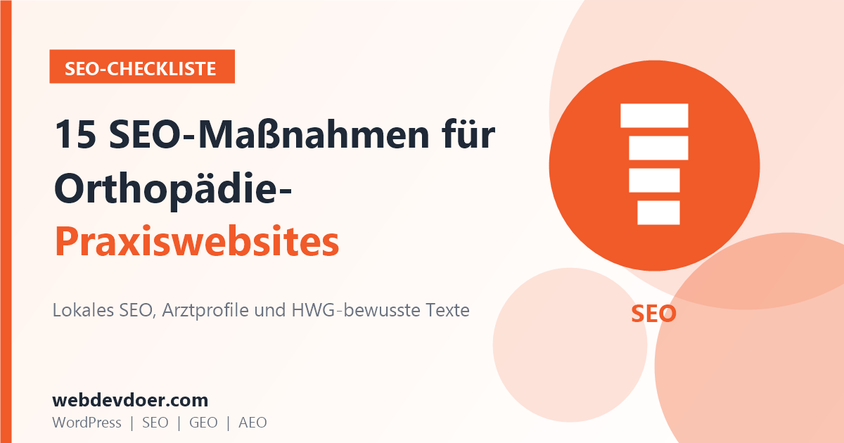 SEO-Checkliste für Orthopädiepraxen: 15 Maßnahmen für Praxiswebsites