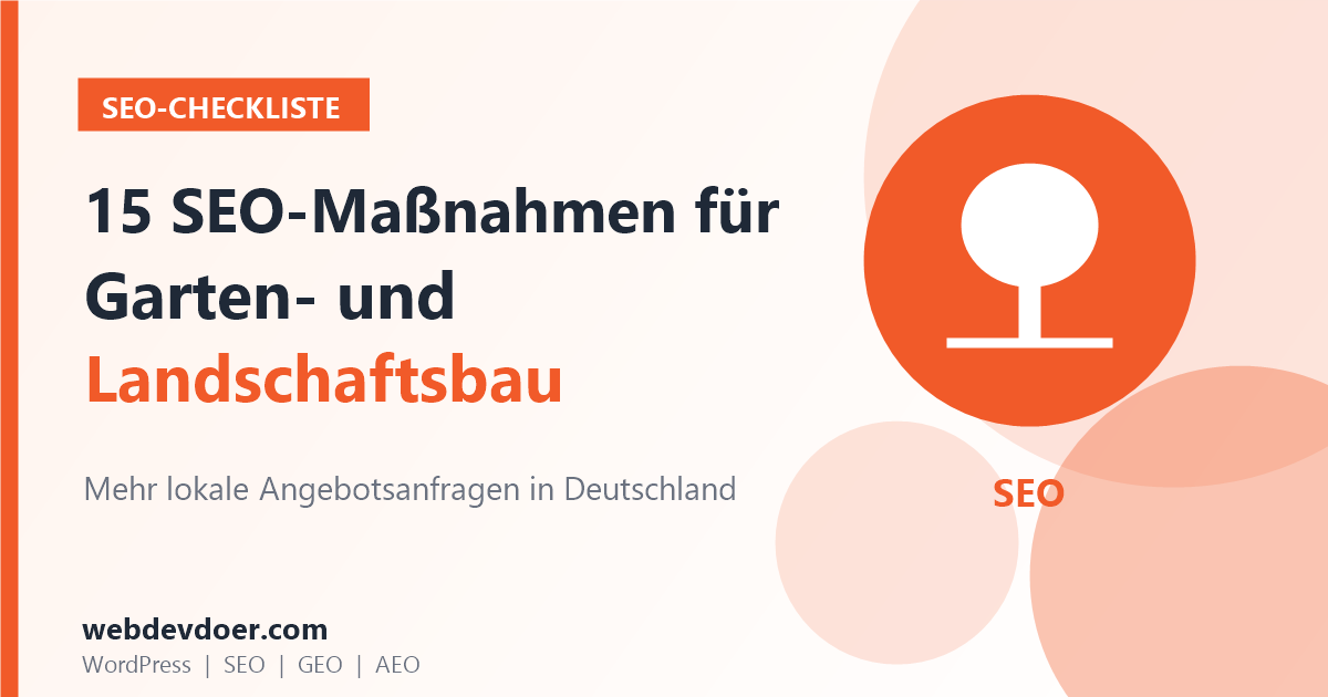 SEO-Checkliste für Garten- und Landschaftsbaubetriebe: 15 Maßnahmen