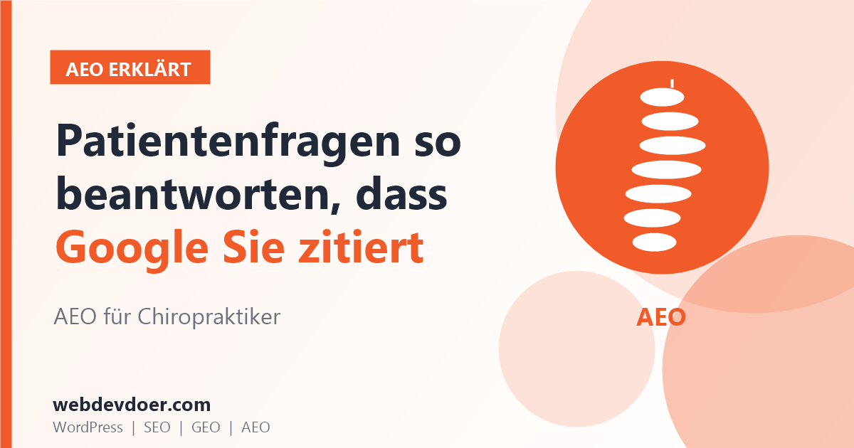 AEO für Chiropraktiker: Patientenfragen so beantworten, dass Google Sie zitiert