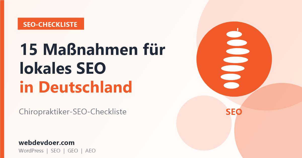 Chiropraktiker-SEO-Checkliste: 15 Maßnahmen für lokales SEO in Deutschland