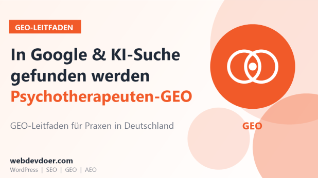 GEO-Leitfaden für Psychotherapeuten: in Google und KI-Suche gefunden werden