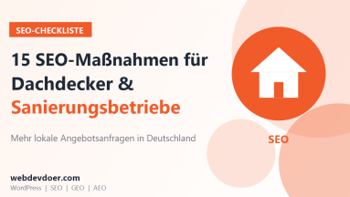 SEO-Checkliste für Dachdecker und Sanierungsbetriebe: 15 Maßnahmen