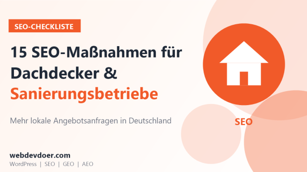 SEO-Checkliste für Dachdecker und Sanierungsbetriebe: 15 Maßnahmen