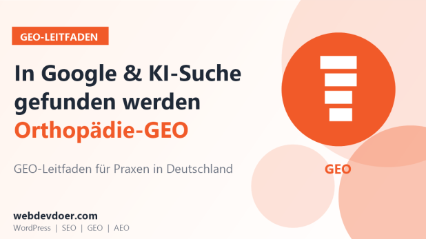 GEO-Leitfaden für Orthopädiepraxen: in Google und KI-Suche gefunden werden