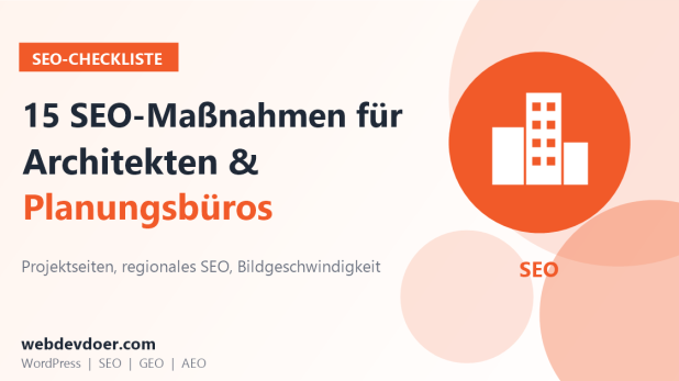 SEO-Checkliste für Architekten und Planungsbüros: 15 Maßnahmen