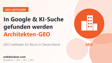 GEO-Leitfaden für Architekten: in Google und KI-Suche gefunden werden