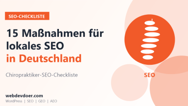 Chiropraktiker-SEO-Checkliste: 15 Maßnahmen für lokales SEO in Deutschland